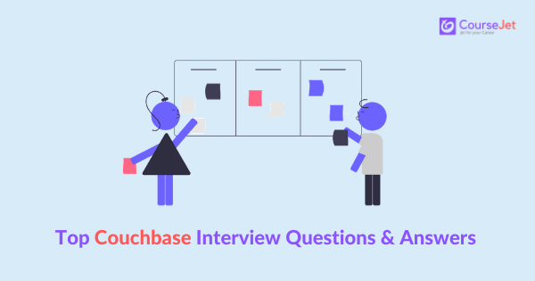 Couchbase Interview Questions and Answers