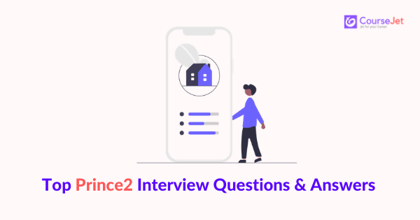 Prince2 Interview Questions and Answers