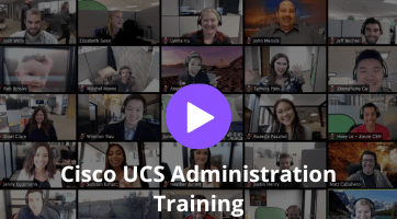 Cisco UCS Administration Training