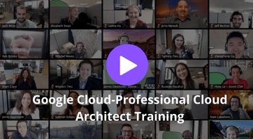 Google Cloud-Professional Cloud Architect Training